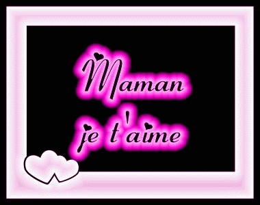 maman je t'aime 